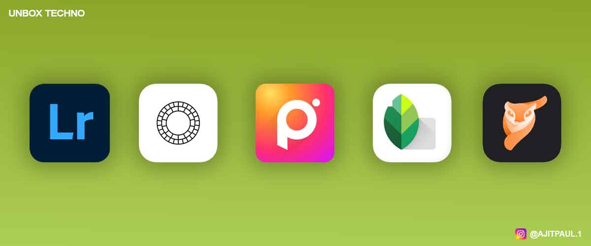 Top 5 Best Photo Editing Apps for mobile 2022